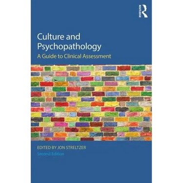 Culture and Psychopathology: A Guide To Clinical Assessment