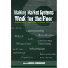 Making Market Systems Work for the Poor: Experience Inspired by Alan Gibson