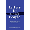 Letters to Dead People: An entertaining look at the achievements of key people in history