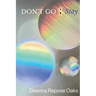 Don't Go; Stay