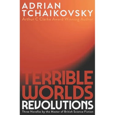 Terrible Worlds: Revolutions