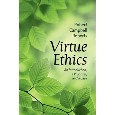 Virtue Ethics: An Introduction, a Proposal, and a Case