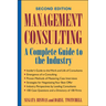 Management Consulting: A Complete Guide to the Industry