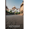 Celebrating the City of Pune