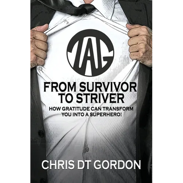 From Survivor to Striver: How Gratitude Can Transform You Into a Superhero!
