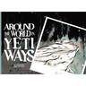 Around the World in Yeti Ways
