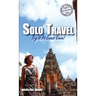 Solo Travel: Try It At Least Once!