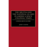 The Militia and the National Guard in America Since Colonial Times: A Research Guide
