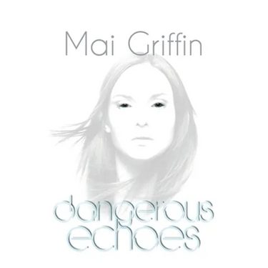 Dangerous Echoes