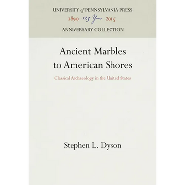 Ancient Marbles to American Shores