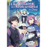 I Like Villains, So I Reincarnated as One (Light Novel) Vol. 2