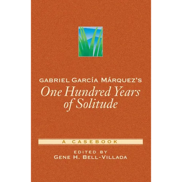 Gabriel García Márquez's One Hundred Years of Solitude: A Casebook