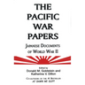 The Pacific War Papers