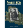 Anschel's Story: Determined to Survive
