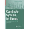 Coordinate Systems for Games: Simplifying the Me and We Interactions