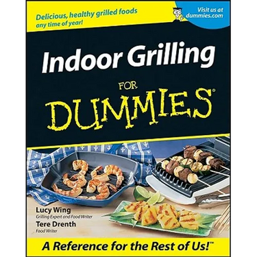 Indoor Grilling for Dummies