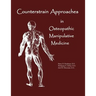 Counterstrain Approaches In Osteopathic Manipulative Medicine