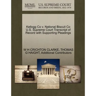 Kellogg Co V. National Biscuit Co U.S. Supreme Court Transcript of Record with Supporting Pleadings