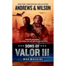 Sons of Valor III: War Machine