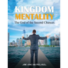 Kingdom Mentality: The God of the Second Chances
