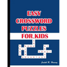 Easy Crossword Puzzles for Kids: Best Puzzle Book for Ages 8 and Up