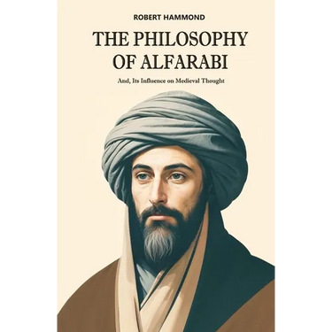 The Philosophy of Alfarabi
