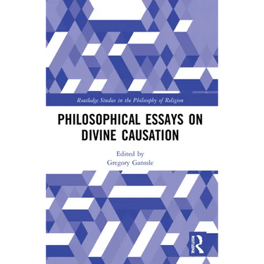 Philosophical Essays on Divine Causation