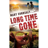 Long Time Gone