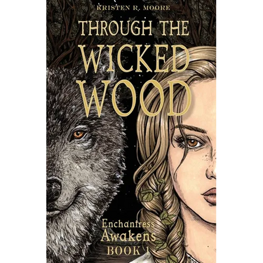 Through the Wicked Wood