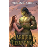 I Married A Lizardman