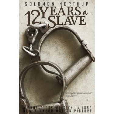 12 Years a Slave by Solomon Northup