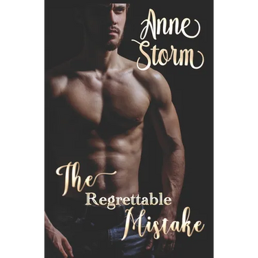 The Regrettable Mistake