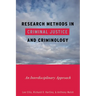 Research Methods in Criminal Justice and Criminology: An Interdisciplinary Approach