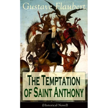 The Temptation of Saint Anthony (Historical Novel)