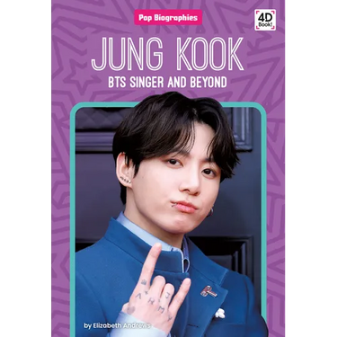 Jung Kook: Bts Singer and Beyond: Bts Singer and Beyond