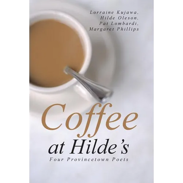 Coffee at Hilde's: Four Provincetown Poets