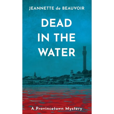 Dead in the Water: A Provincetown Mystery