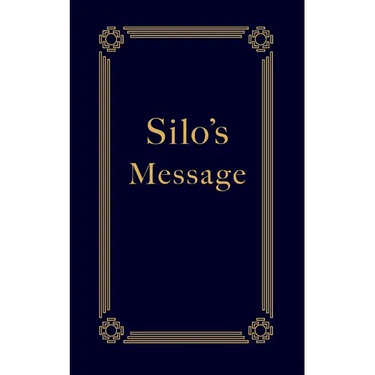 Silo's Message
