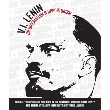 On Imperialism & Opportunism