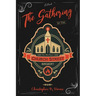 The Gathering at the Church Street Brewery
