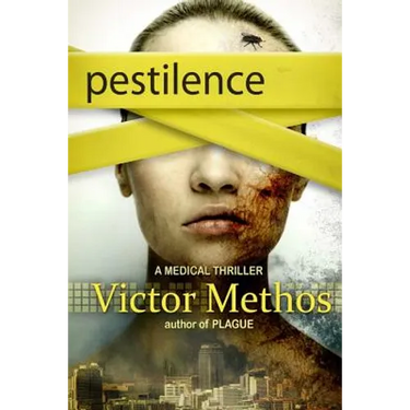 Pestilence - A Medical Thriller