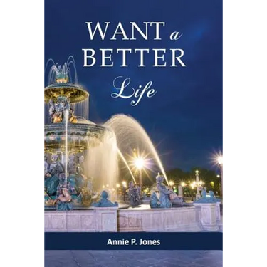 Want a Better Life
