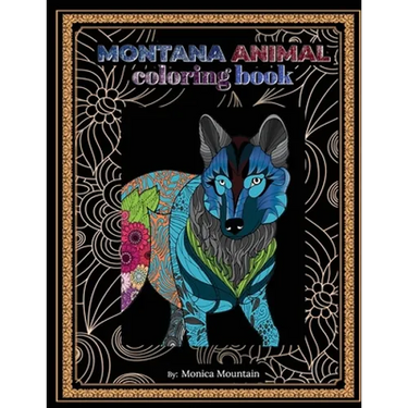 Montana Animal Coloring Book: Stress Relieving Fun For Adults And Children