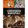 Secret Lives of Carnivorous Marsupials