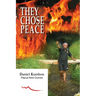 They Chose Peace