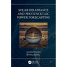 Solar Irradiance and Photovoltaic Power Forecasting