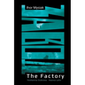 The Factory