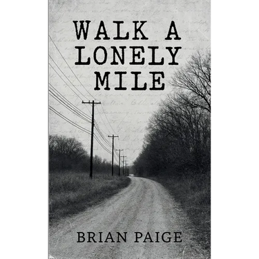 Walk A Lonely Mile
