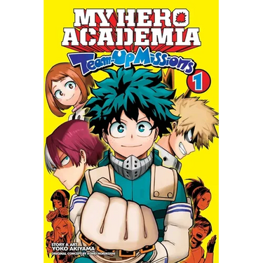 My Hero Academia: Team-Up Missions, Vol. 1: Team-Up Missions Begin