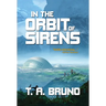 In the Orbit of Sirens